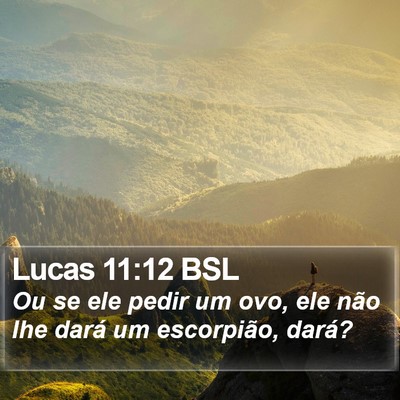 Lucas 11:12 BSL Bible Verse Image