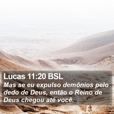 Lucas 11:20 BSL Bible Verse Image