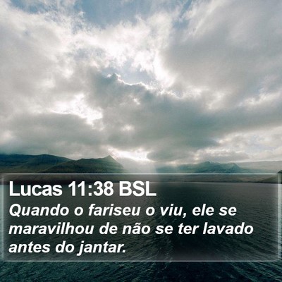 Lucas 11:38 BSL Bible Verse Image