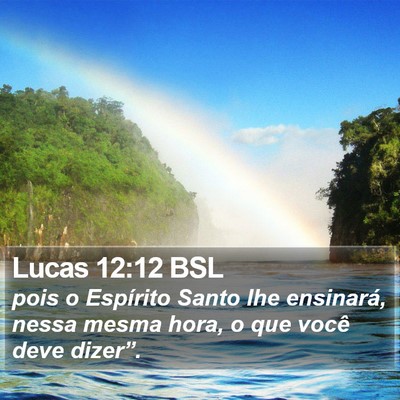 Lucas 12:12 BSL Bible Verse Image