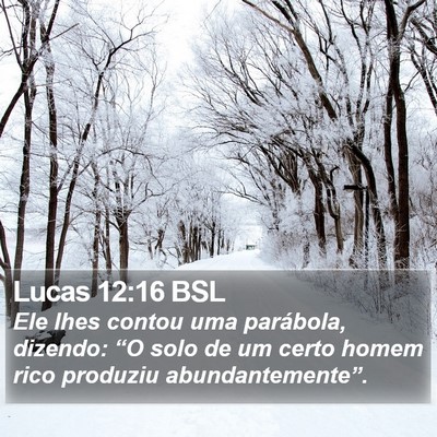 Lucas 12:16 BSL Bible Verse Image