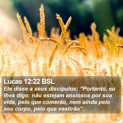 Lucas 12:22 BSL Bible Verse Image