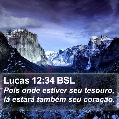 Lucas 12:34 BSL Bible Verse Image