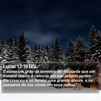 Lucas 13:19 BSL Bible Verse Image