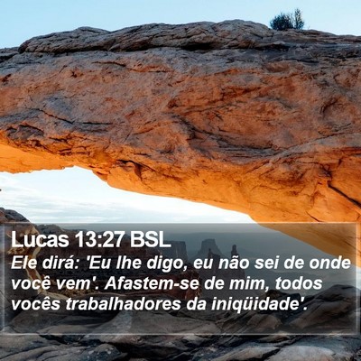 Lucas 13:27 BSL Bible Verse Image