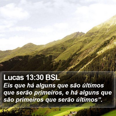 Lucas 13:30 BSL Bible Verse Image