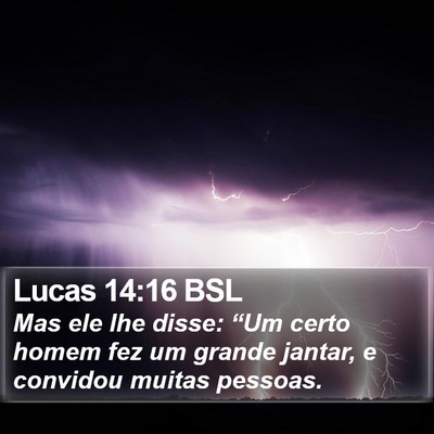 Lucas 14:16 BSL Bible Verse Image