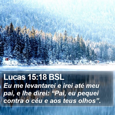 Lucas 15:18 BSL Bible Verse Image