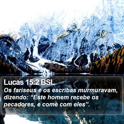 Lucas 15:2 BSL Bible Verse Image