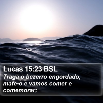Lucas 15:23 BSL Bible Verse Image