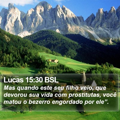Lucas 15:30 BSL Bible Verse Image