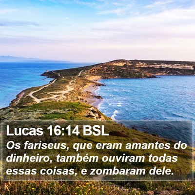 Lucas 16:14 BSL Bible Verse Image