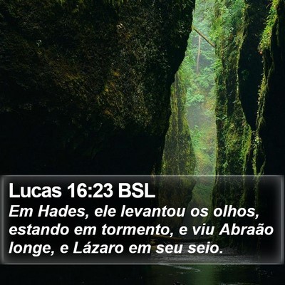 Lucas 16:23 BSL Bible Verse Image