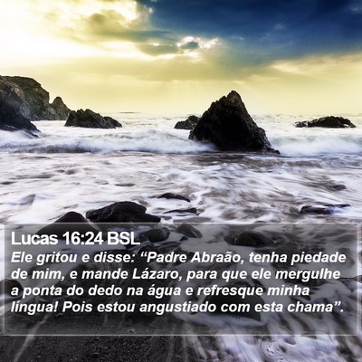 Lucas 16:24 BSL Bible Verse Image