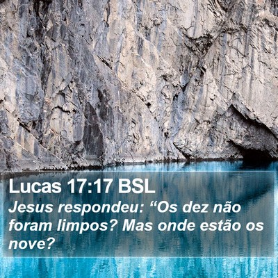 Lucas 17:17 BSL Bible Verse Image