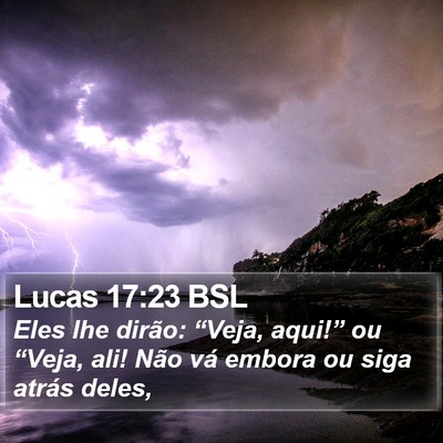 Lucas 17:23 BSL Bible Verse Image