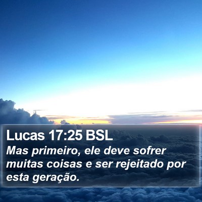 Lucas 17:25 BSL Bible Verse Image
