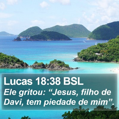 Lucas 18:38 BSL Bible Verse Image