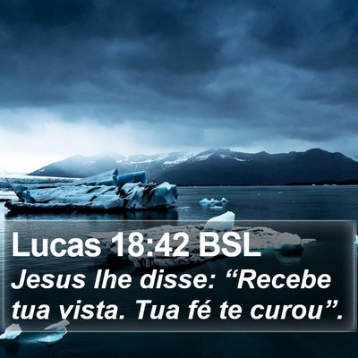 Lucas 18:42 BSL Bible Verse Image