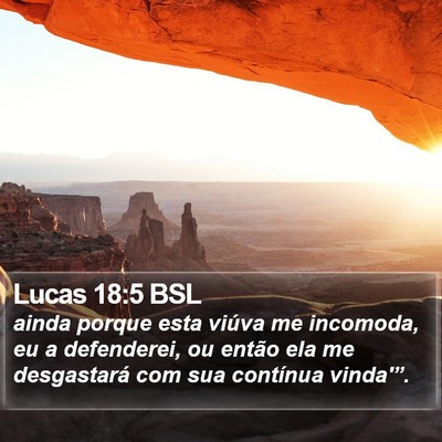 Lucas 18:5 BSL Bible Verse Image