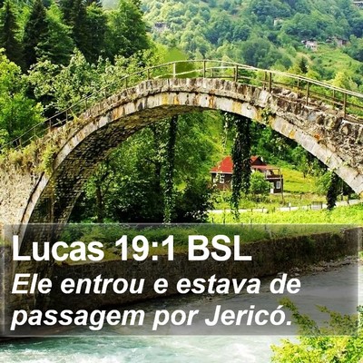 Lucas 19:1 BSL Bible Verse Image