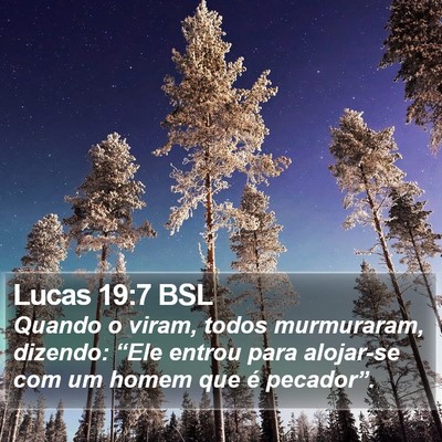 Lucas 19:7 BSL Bible Verse Image