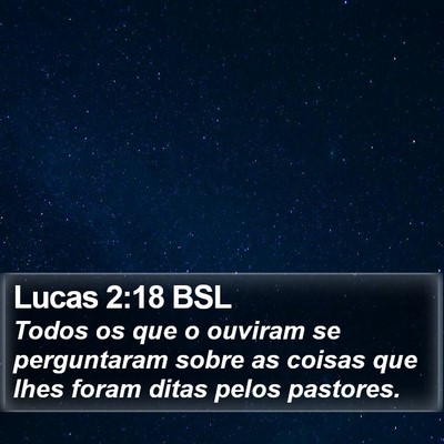 Lucas 2:18 BSL Bible Verse Image