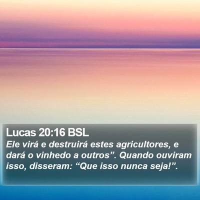 Lucas 20:16 BSL Bible Verse Image