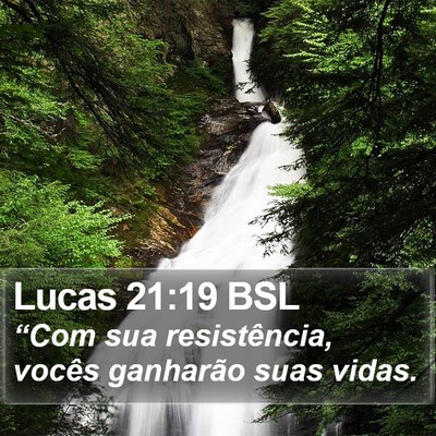 Lucas 21:19 BSL Bible Verse Image