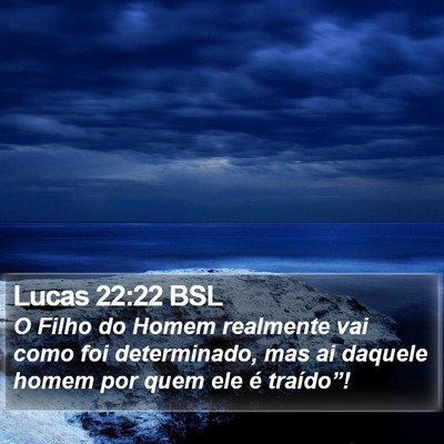 Lucas 22:22 BSL Bible Verse Image