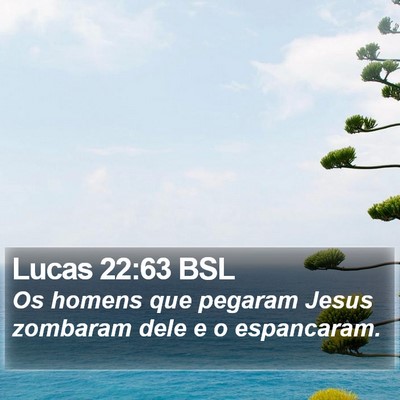 Lucas 22:63 BSL Bible Verse Image