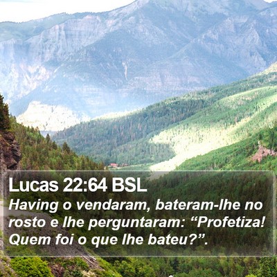 Lucas 22:64 BSL Bible Verse Image