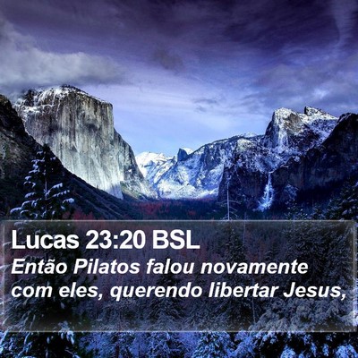 Lucas 23:20 BSL Bible Verse Image