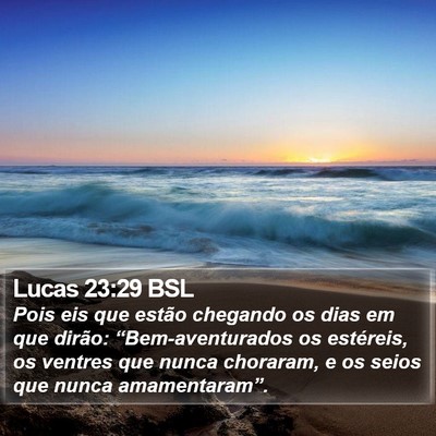 Lucas 23:29 BSL Bible Verse Image