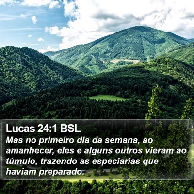 Lucas 24:1 BSL Bible Verse Image