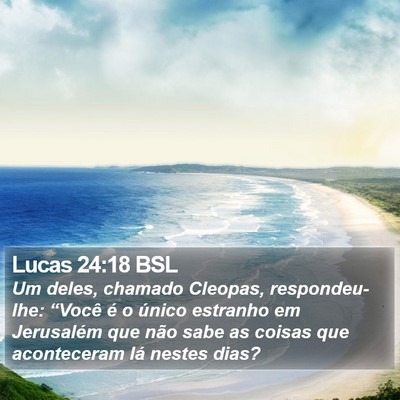 Lucas 24:18 BSL Bible Verse Image