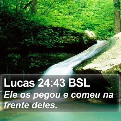 Lucas 24:43 BSL Bible Verse Image