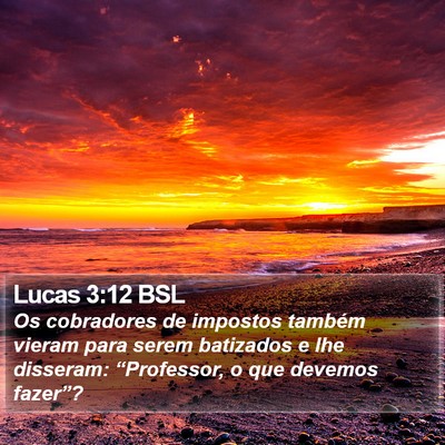 Lucas 3:12 BSL Bible Verse Image