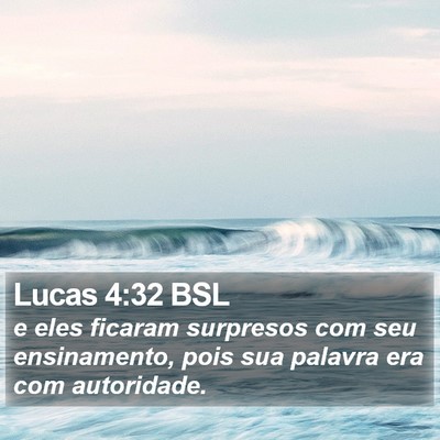 Lucas 4:32 BSL Bible Verse Image