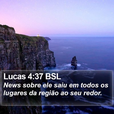 Lucas 4:37 BSL Bible Verse Image