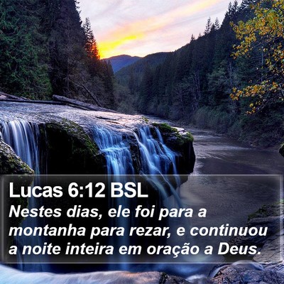 Lucas 6:12 BSL Bible Verse Image