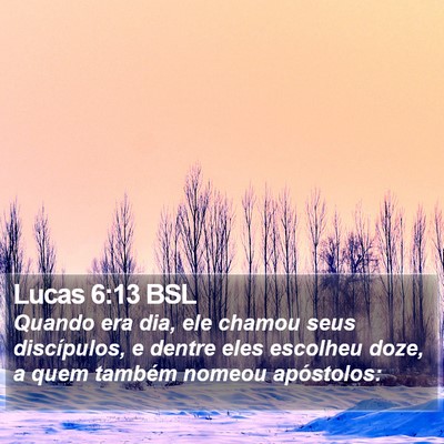 Lucas 6:13 BSL Bible Verse Image