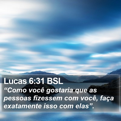 Lucas 6:31 BSL Bible Verse Image