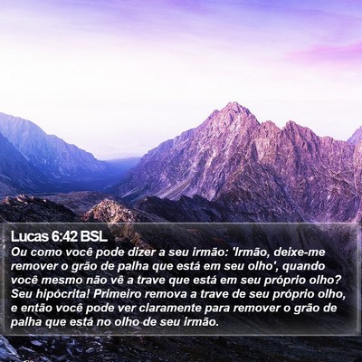 Lucas 6:42 BSL Bible Verse Image