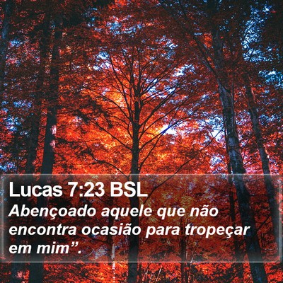 Lucas 7:23 BSL Bible Verse Image
