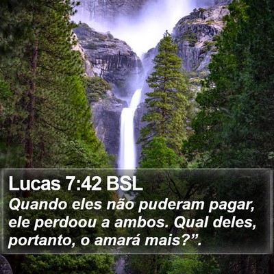 Lucas 7:42 BSL Bible Verse Image