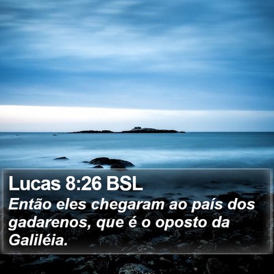 Lucas 8:26 BSL Bible Verse Image
