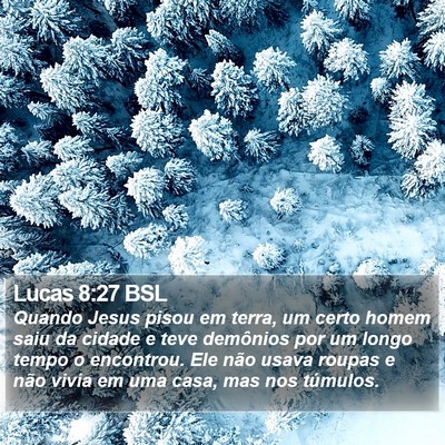Lucas 8:27 BSL Bible Verse Image