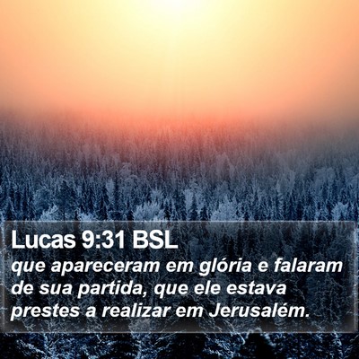 Lucas 9:31 BSL Bible Verse Image
