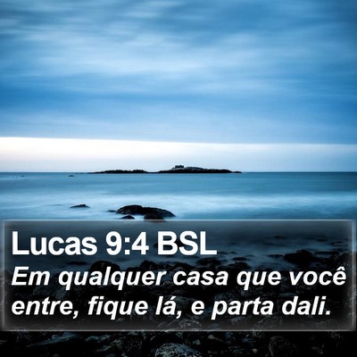 Lucas 9:4 BSL Bible Verse Image